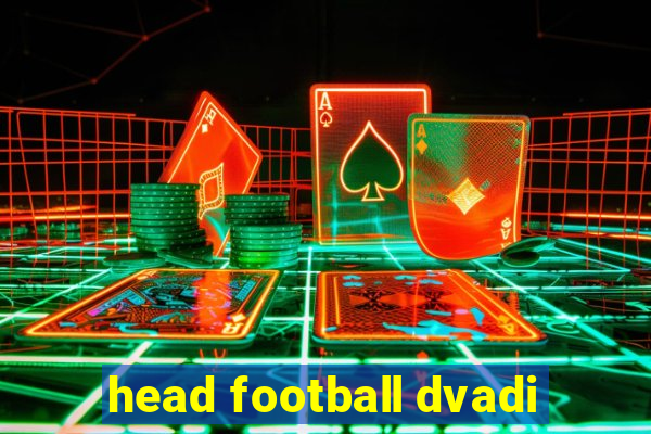 head football dvadi